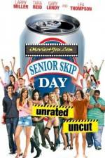 Watch Senior Skip Day Vodly