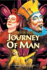 Watch Cirque du Soleil Journey of Man Vodly