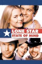 Watch Lone Star State of Mind Vodly