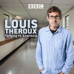 Watch Louis Theroux: Talking to Anorexia Vodly