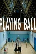 Watch Playing Ball Vodly