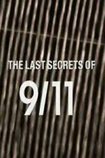 Watch The Last Secrets of 9/11 Vodly