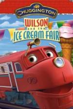 Watch Chuggington: Wilson and the Ice Cream Fair Vodly