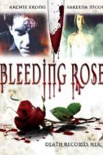 Watch Bleeding Rose Vodly