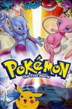 Watch Pokmon: The First Movie - Mewtwo Strikes Back Vodly