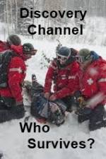 Watch Discovery Channel Who Survives Vodly