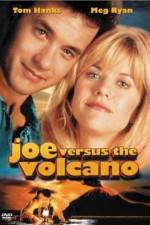 Watch Joe Versus the Volcano Vodly