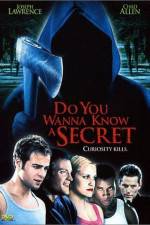 Watch Do You Wanna Know a Secret Vodly