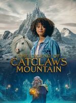 Watch The Legend of Catclaws Mountain Vodly