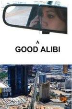 Watch A Good Alibi Vodly