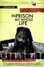 Watch In Prison My Whole Life Vodly