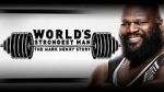 Watch WWE: World\'s Strongest Man: The Mark Henry Story Vodly