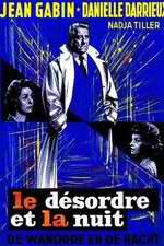 Watch Le dsordre et la nuit Vodly