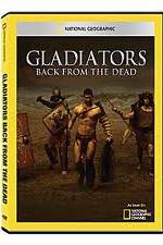 Watch National Geographic: Gladiators Back from the Dead Vodly