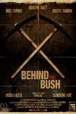 Watch Behind the Bush Vodly
