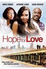 Watch Hope for Love Vodly