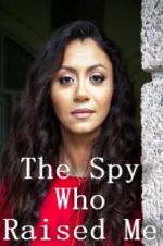 Watch The Spy Who Raised Me Vodly