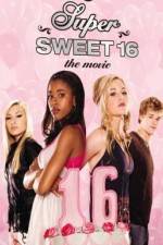 Watch Super Sweet 16: The Movie Vodly