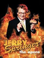 Watch Jerry Springer: The Opera Vodly