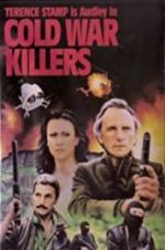 Watch Cold War Killers Vodly