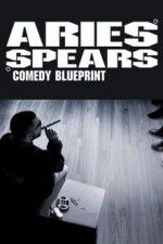 Watch Aries Spears: Comedy Blueprint Vodly