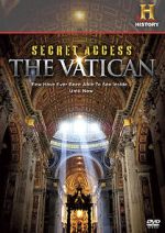 Watch Secret Access: The Vatican Vodly