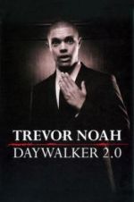 Watch Trevor Noah: Daywalker Revisited Vodly