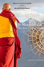 Watch Shambhala, the Secret Life of the Soul Vodly