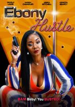 Watch Ebony Hustle Vodly