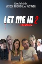 Watch Let Me in 2 Vodly