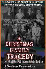 Watch A Christmas Family Tragedy Vodly