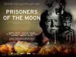 Watch Prisoners of the Moon Vodly
