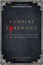 Watch Inside Vampire Forensics Vodly