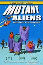 Watch Mutant Aliens Vodly