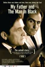 Watch My Father and the Man in Black Vodly