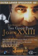 Watch The Good Pope: Pope John XXIII Vodly