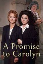 Watch A Promise to Carolyn Vodly