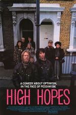 Watch High Hopes Vodly