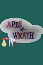 Watch Apes of Wrath Vodly