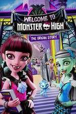 Watch Monster High: Welcome to Monster High Vodly