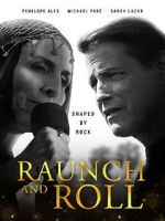 Watch Raunch and Roll Vodly