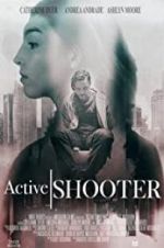 Watch Active Shooter Vodly