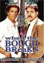 Watch When the Bough Breaks Vodly