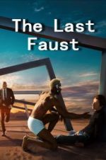 Watch The Last Faust Vodly