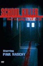 Watch School Killer Vodly