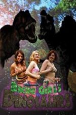 Watch Bikini Girls v Dinosaurs Vodly