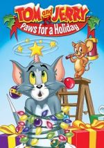 Watch Tom and Jerry: Paws for a Holiday Vodly