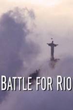 Watch Battle for Rio Vodly