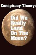 Watch Conspiracy Theory Did We Land on the Moon Vodly