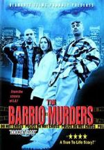 Watch The Barrio Murders Vodly